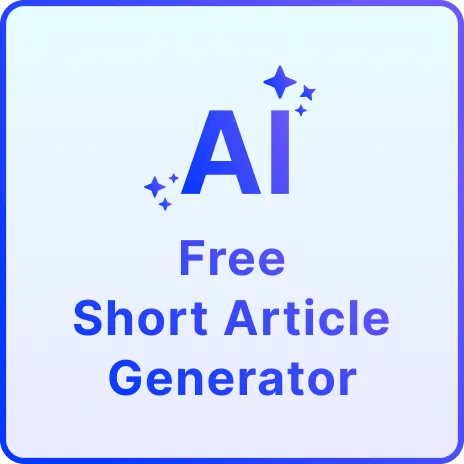 Free AI Short Article Generator, Free Short Article Writer Online Free AI Short Article Generator, Free Short Article Writer Online